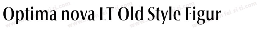 Optima nova LT Old Style Figure Med字体转换